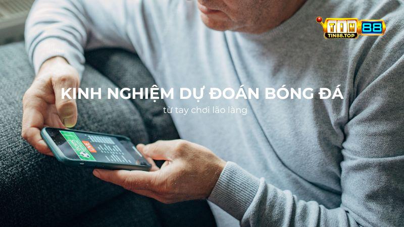 Kinh nghiệm dự đoán bóng đá